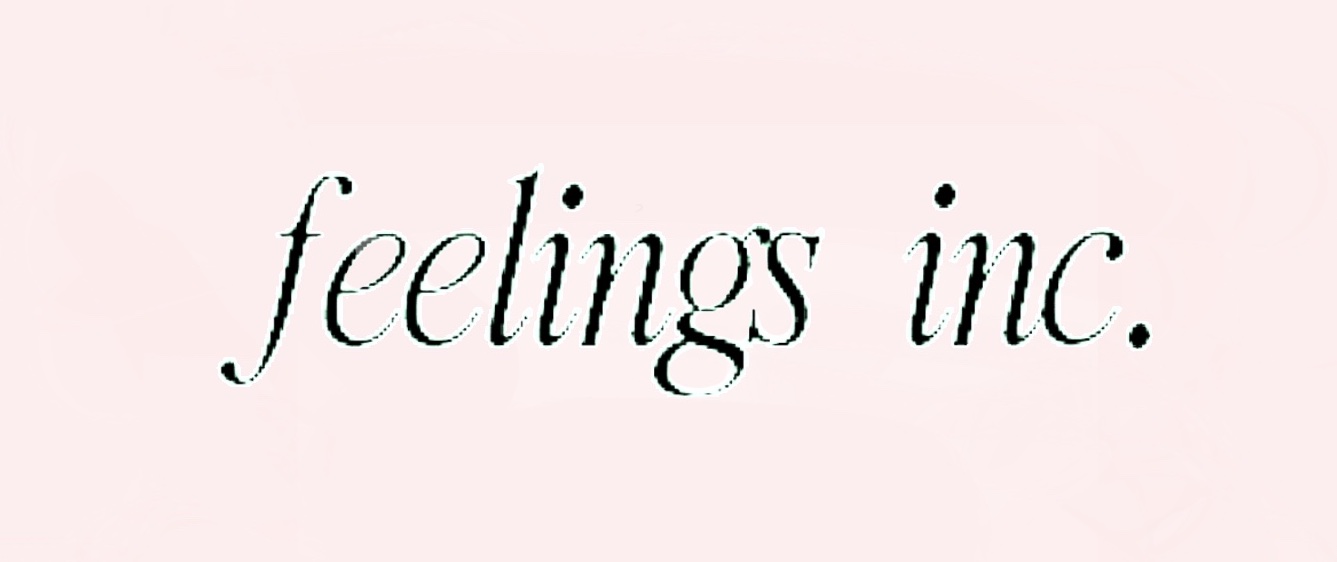 feelings inc.